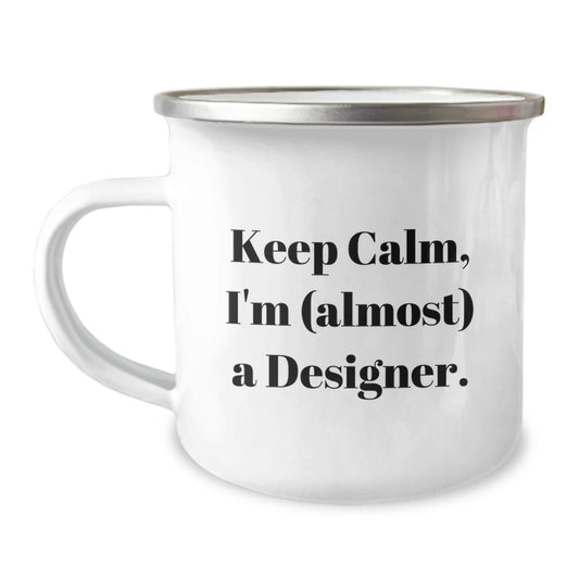 Designer Gift for Him Keep Calm, I'm (Almost) A Designer Keepsake - Image 1