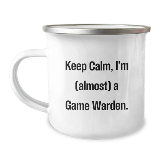 Game Warden Gift for Him - Keep Calm, I'm (Almost) A Game Warden - Image 1