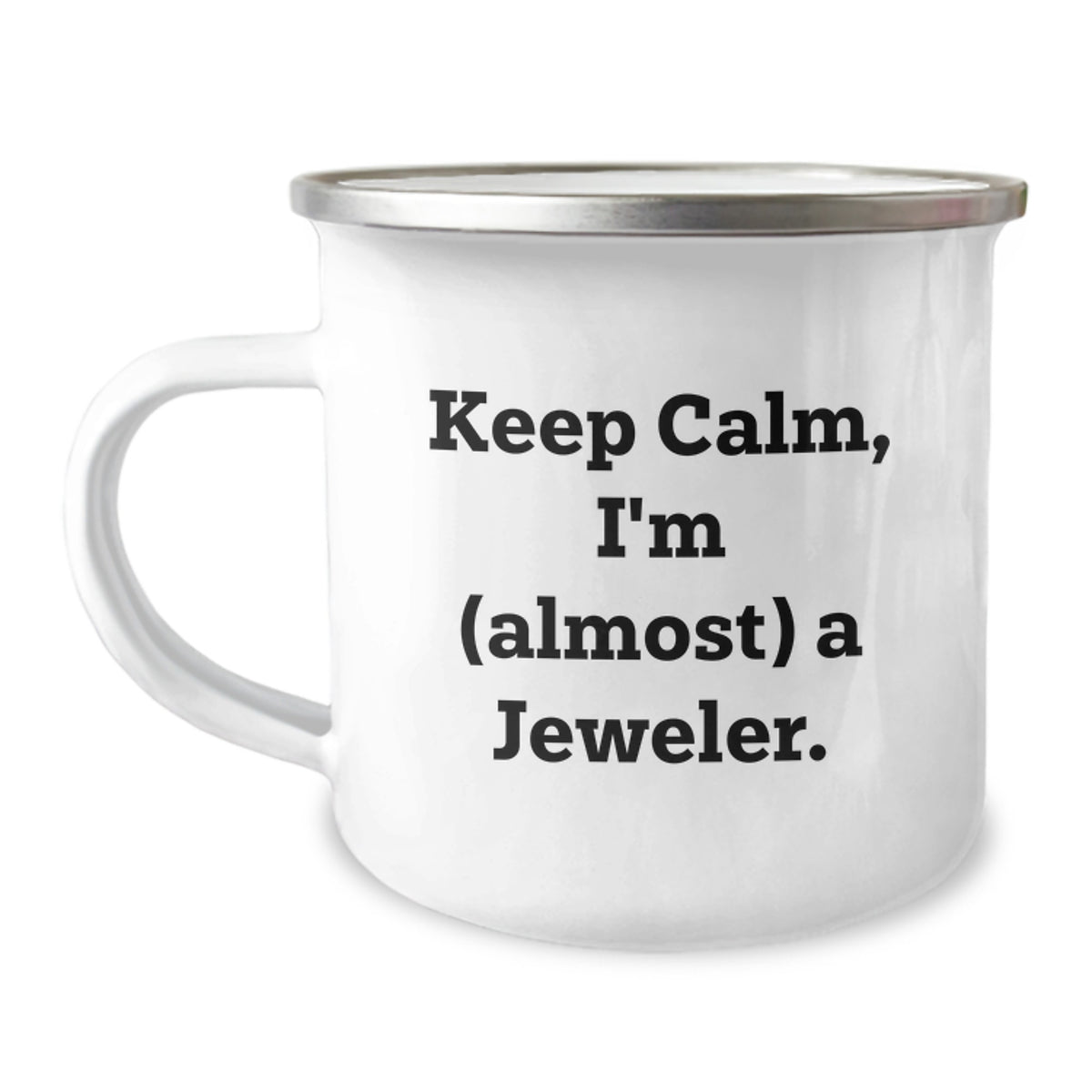 Jeweler Gift for Him - Keep Calm, I'm (Almost) A Jeweler Keepsake - Image 1