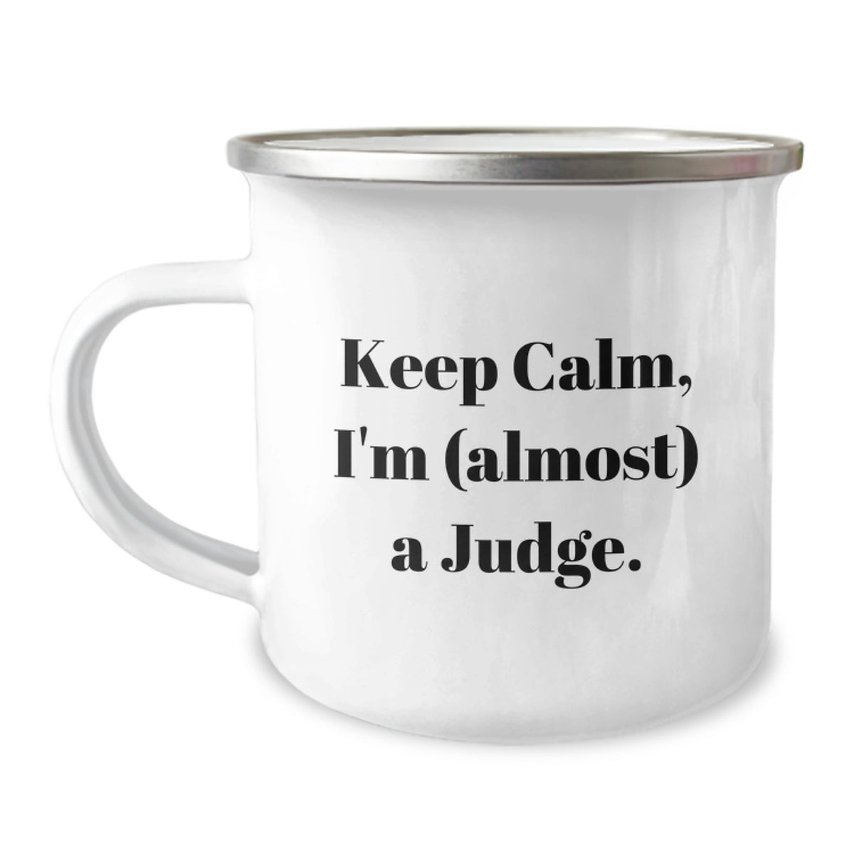 Judge Gift for Him - Keep Calm, I'm (Almost) A Judge Keepsake Camping - Image 1