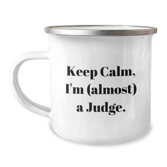 Judge Gift for Him - Keep Calm, I'm (Almost) A Judge Keepsake Camping - Image 1