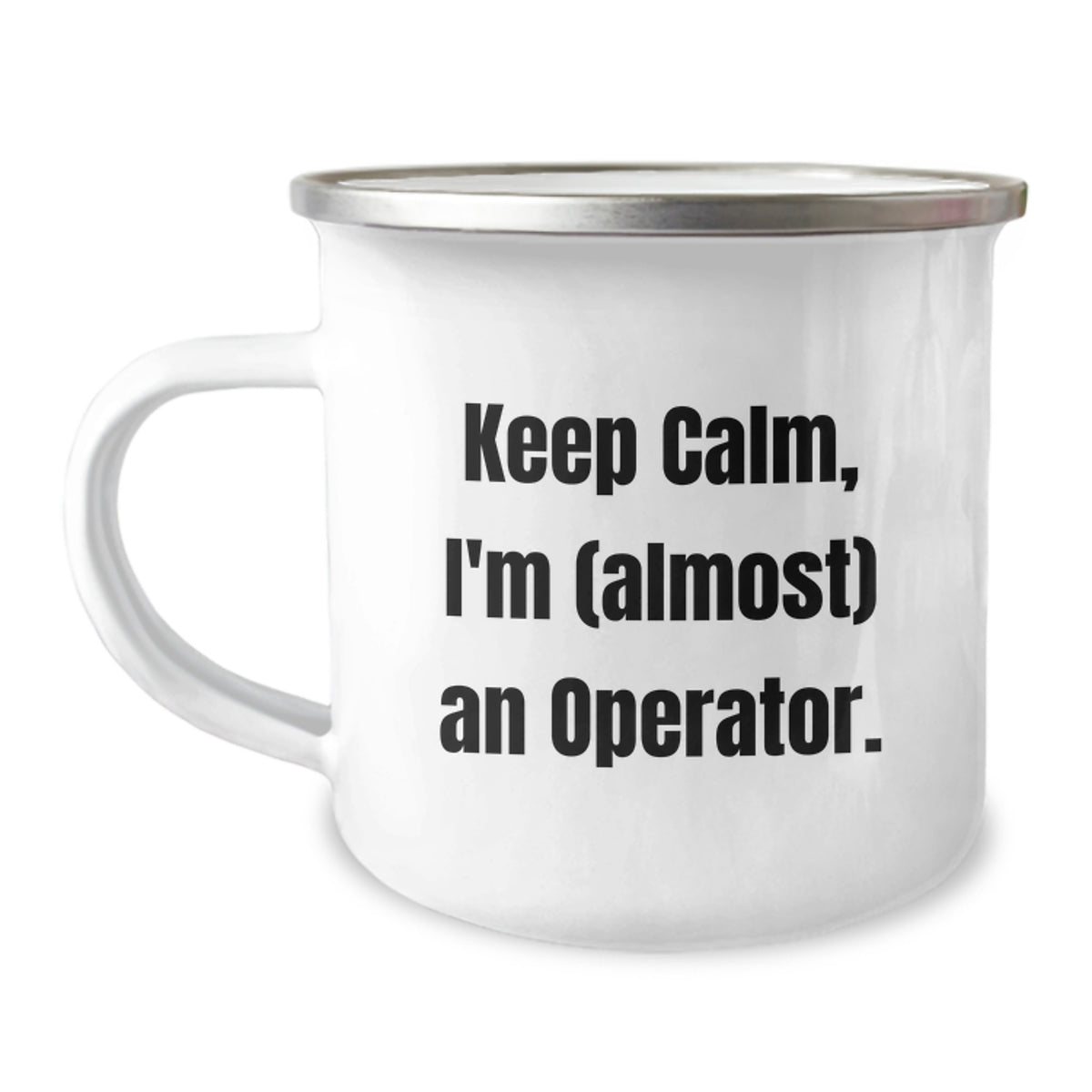 Operator Gift for Him Keep Calm, I'm (Almost) An Operator Keepsake - Image 1