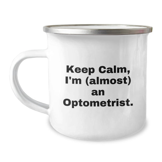 Optometrist Gift for Him Keep Calm, I'm (Almost) An Optometrist Keepsake - Image 1