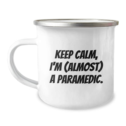 Camping Mug Gift for Coworkers - Keep Calm, I'm (almost) A Paramedic - Image 1