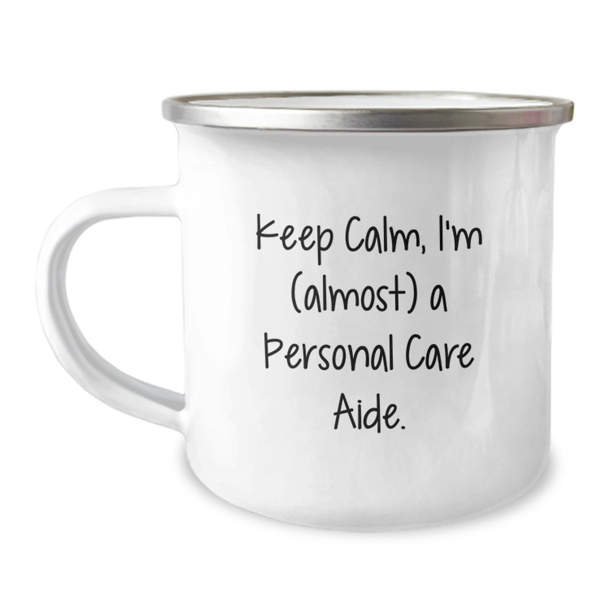 Personal Care Aide Christmas Gift Keep Calm, I'm (Almost) A Personal - Image 1