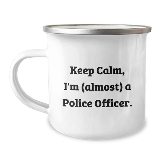 Police Officer Gift For Him - Keep Calm, Im (Almost) A Police Officer - Image 1
