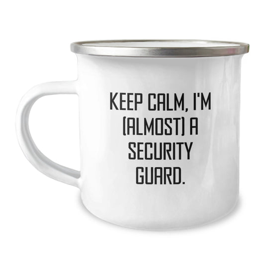 Security Guard Gift for Him Keep Calm, I'm (Almost) A Security Guard - Image 1