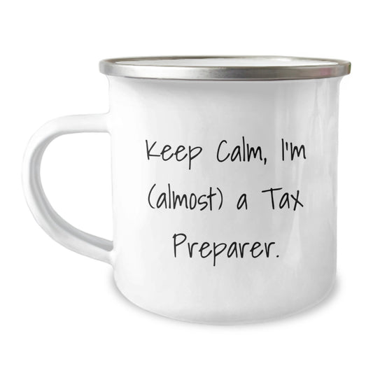 Tax Preparer Gift for Him - Keep Calm, I'm (Almost) A Tax Preparer - Image 1