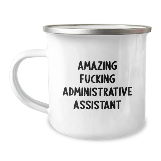 Gifts from Men to Amazing Administrative Assistant Friends - Funny Valentine's Camping Mug for Office Workers, 12 oz Stainless Steel with Enamel Finish - Image 1