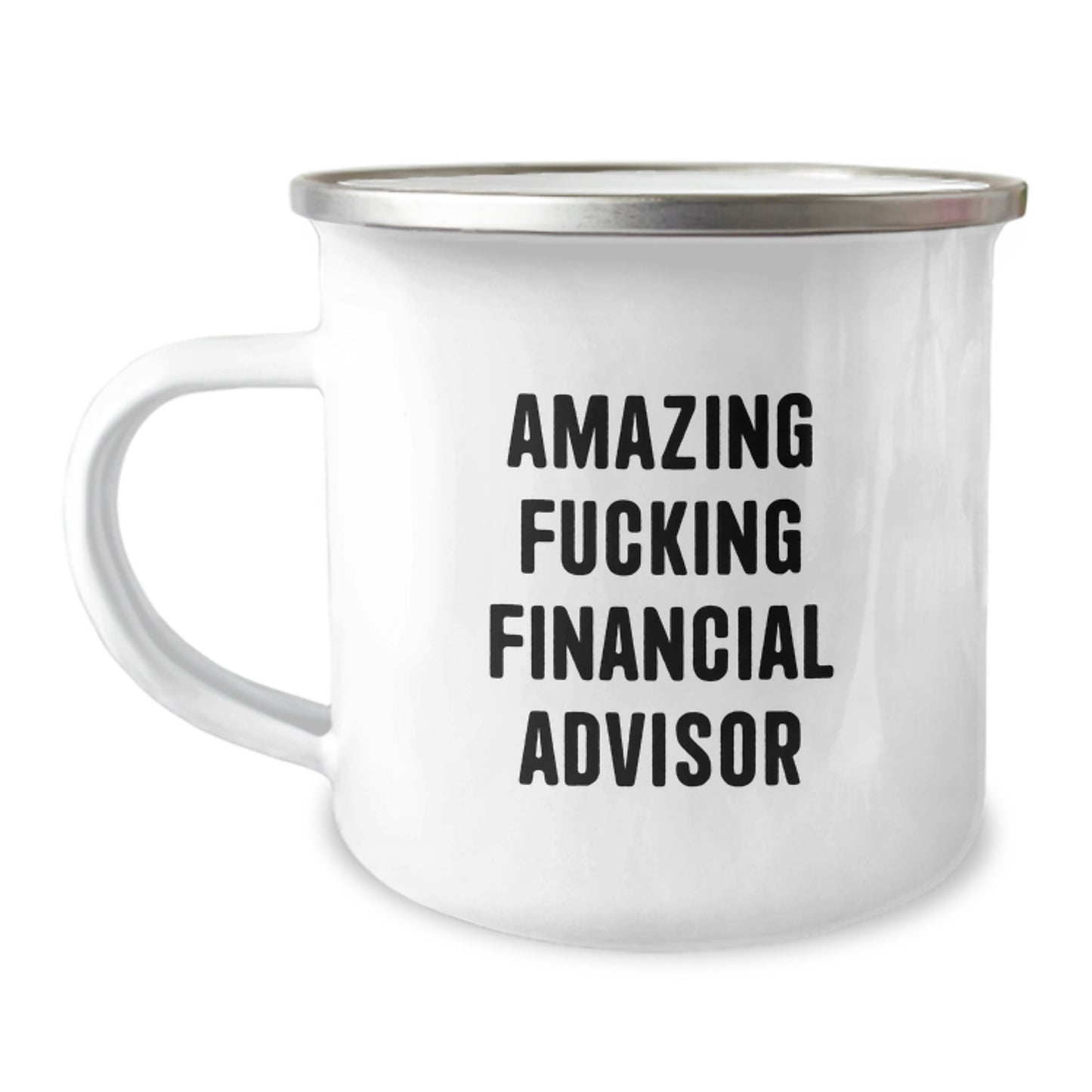 Funny Financial Advisor Gifts from Friends for Valentine's Camping Mugs with Amazing 'F--king Financial Advisor' Quote - Image 1