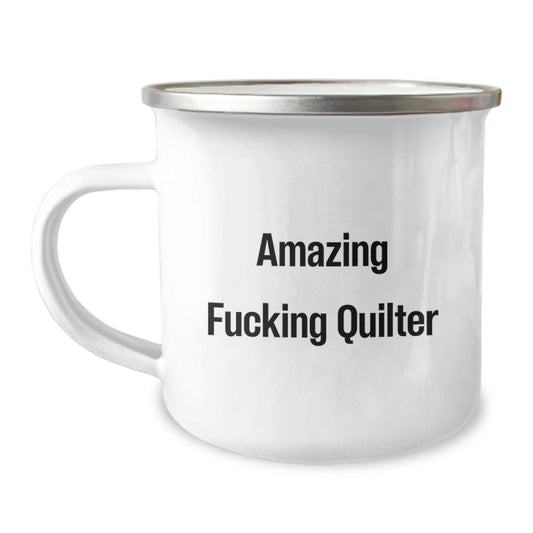 Quilter Camping Mug Amazing F--king Quilter Funny Valentine's Gifts from Friends - Image 1