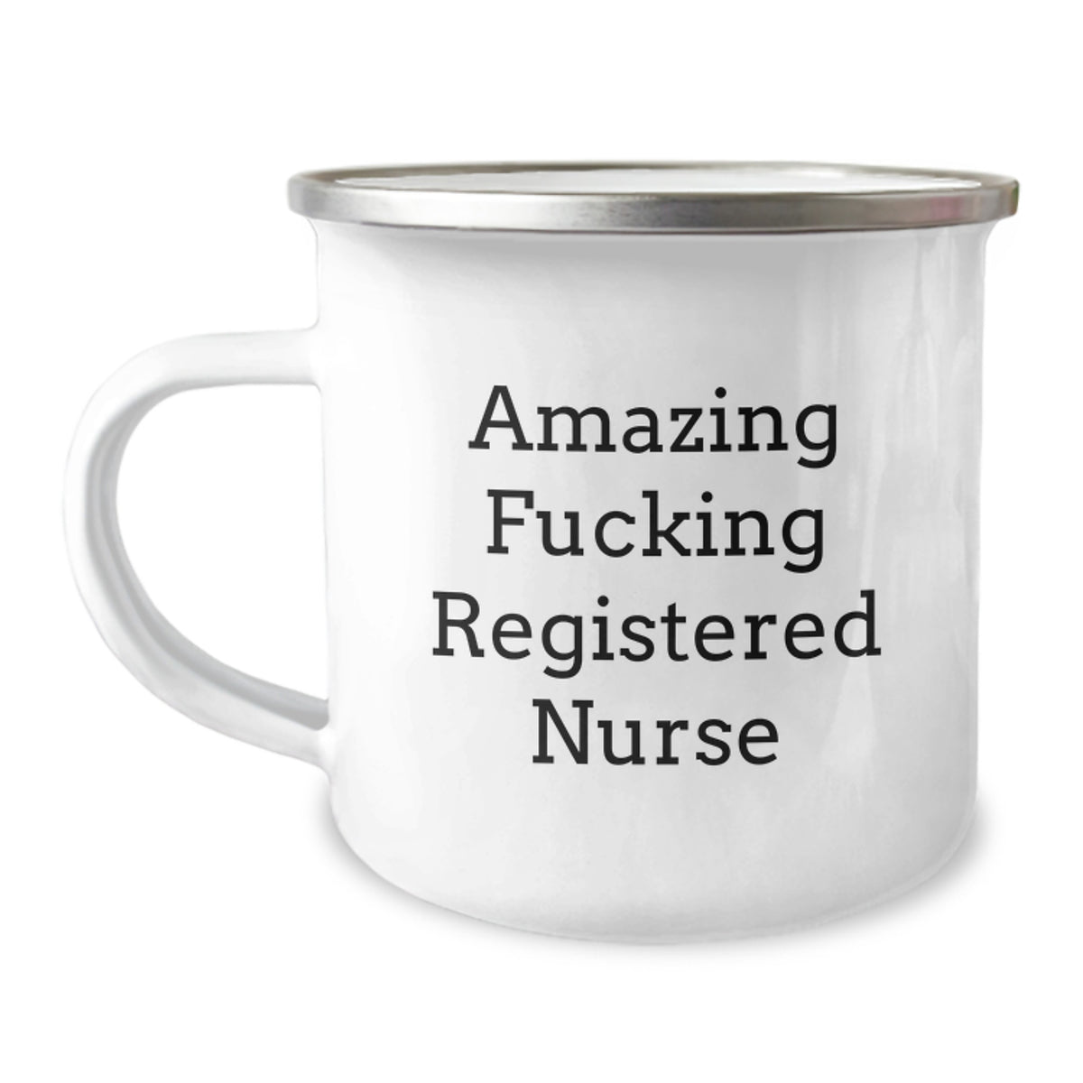Registered Nurse Gift for Him - Amazing Fucking Nurse Camping Mug - Image 1