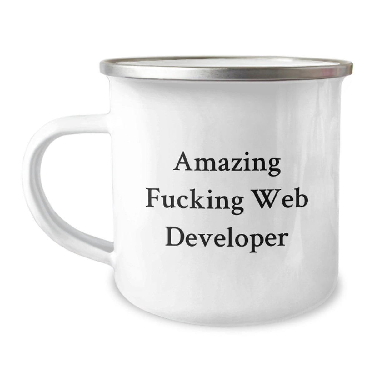 Gifts from Friends for Web Developer - Web Development Funny Quote - Graduation Unique Camping Mug - Stainless Steel 12oz - Image 1