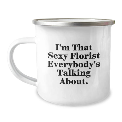 Christmas Gift for Her - That Sexy Florist Quote Camping Mug Present - Image 1
