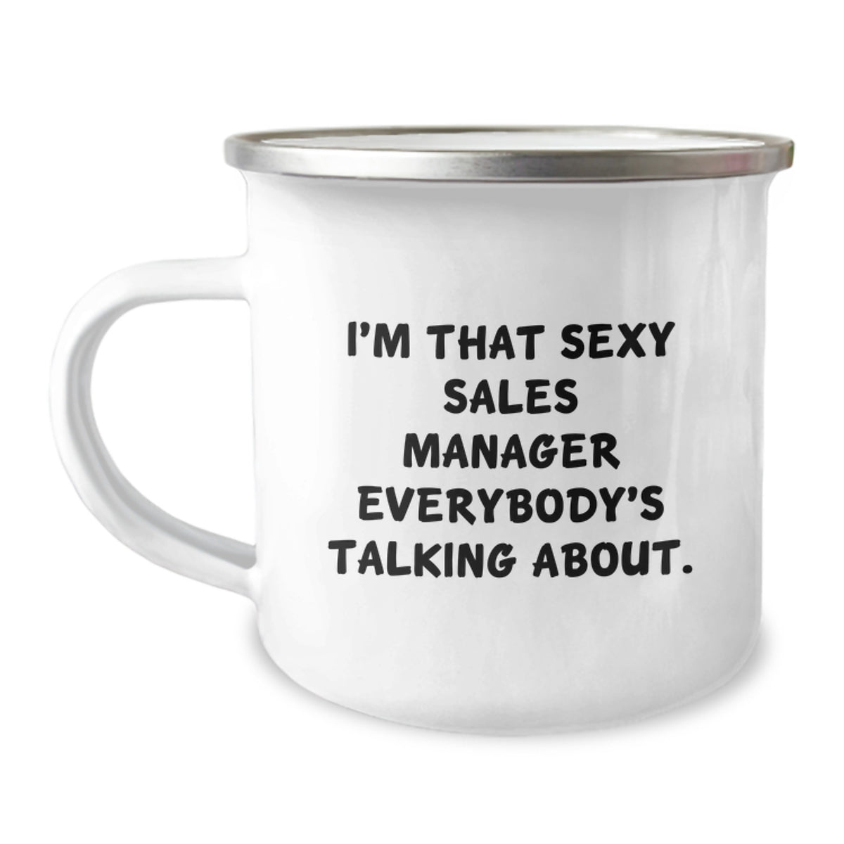 Sales Manager Gift for Him - Sexy Sales Manager Keepsake Camping Mug - Image 1