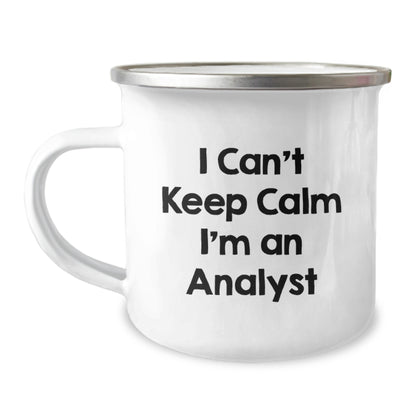 Funny Analyst Graduation Gift for Coworkers - 'I Can't Keep Calm I'm An Analyst' Stainless Steel Camping Mug, 12 oz, Enamel Finish - Image 1