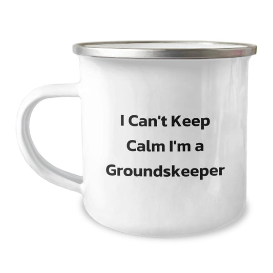 Funny groundskeeper Gifts from Friends for Graduation, I Can't Keep Calm I'm A groundskeeper Camping Mug for groundskeeper Men, Unique Gifts for Graduation, Enamel Finish Stainless Steel Mug - Image 1