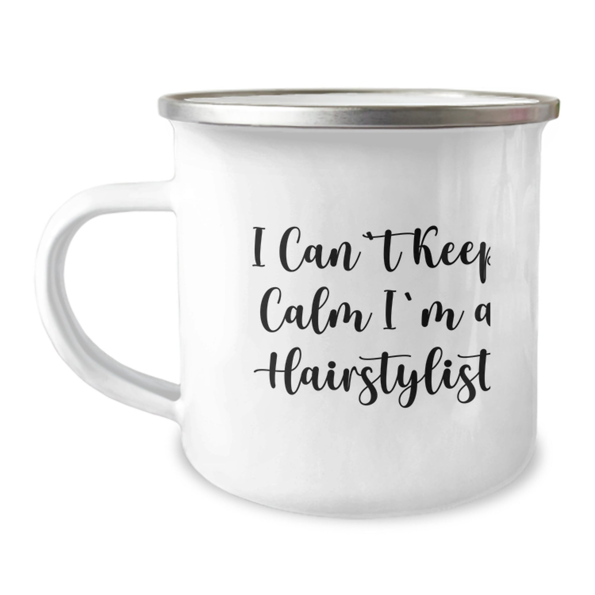 Funny Hairstylist Gifts - 'I Can't Keep Calm I'm A Hairstylist' Camping Mug for Birthday, Gifts from Friends to Hairstylists - Image 1