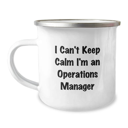 Funny Operations Manager Gifts for Him, I Can't Keep Calm I'm An Operations Manager - Camping Mug for Graduation, Funny Operations Manager Mugs - Image 1