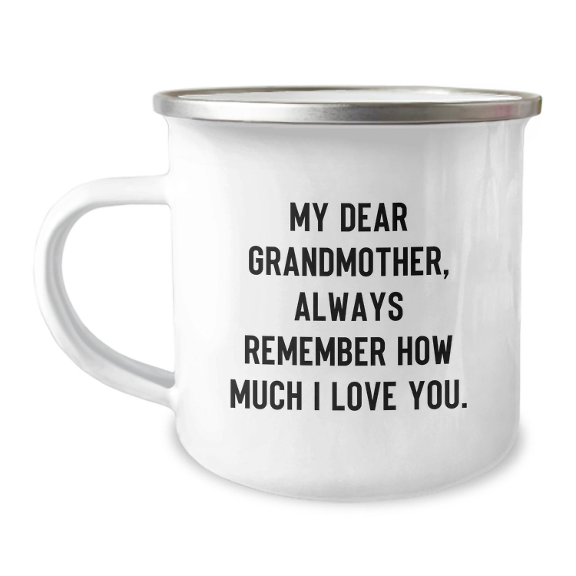 Funny Grandmother Gifts from Family, Personalized Camping Mug for Birthday, 'My Dear Grandmother, Always Remember How Much I Love You.' - Image 1