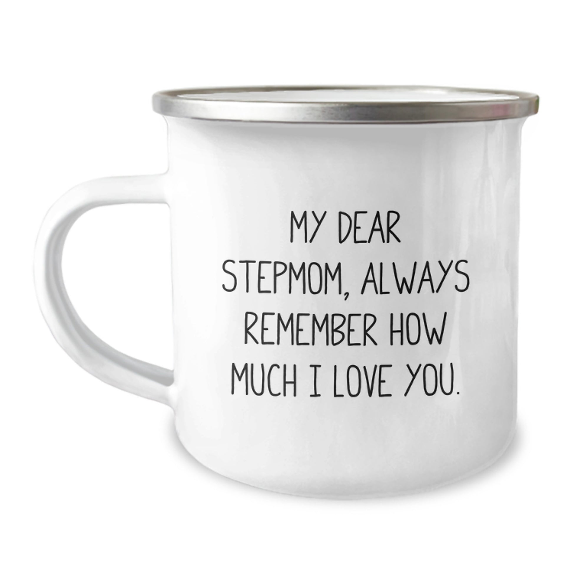 Funny Stepmom Gifts from Men to Stepmoms, Christmas Unique Stepmom Camping Mugs, Always Remember How Much I Love You. - Image 1
