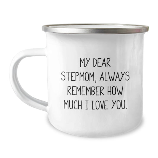 Funny Stepmom Gifts from Men to Stepmoms, Christmas Unique Stepmom Camping Mugs, Always Remember How Much I Love You. - Image 1