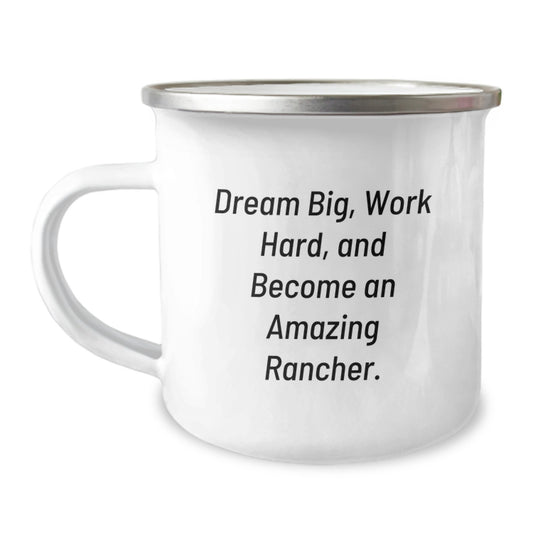 Handsome Rancher Gifts from Friends - Inspirational Camping Mug for Valentine's - 'Dream Big, Work Hard, And Become An Amazing Rancher.' - Image 1