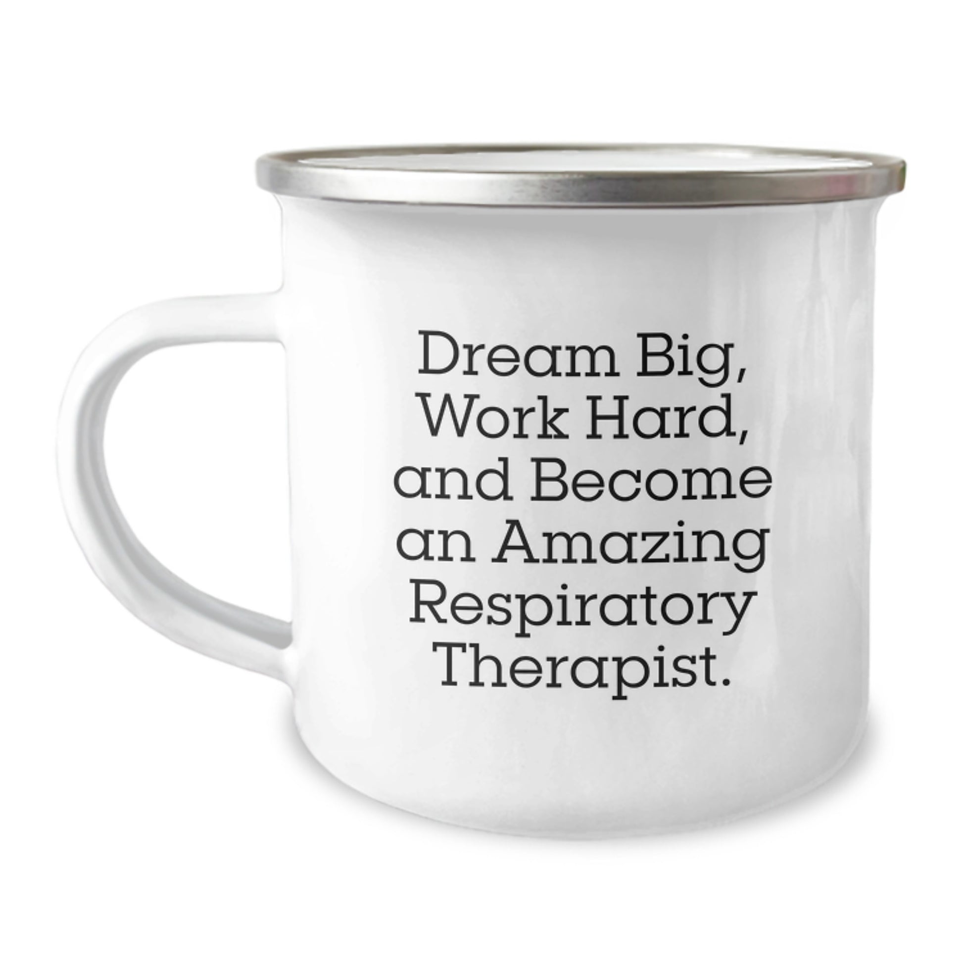 Funny Inspirational Gifts for Respiratory Therapist Friends Christmas Unique Camping Mug with 'Dream Big Work Hard' Quote - Image 1