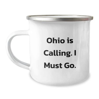 Ohio Camping Mug - Funny Quote 'Ohio Is Calling. I Must Go.' - Ideal Gift for Ohio, Men, Women, Friends, or Family on Graduation Day - Image 1