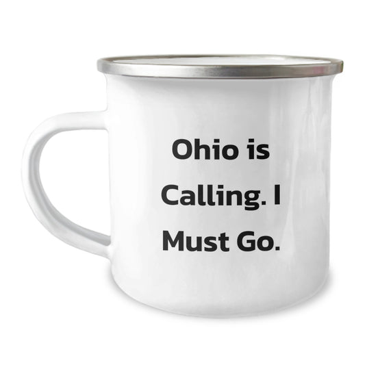 Ohio Camping Mug - Funny Quote 'Ohio Is Calling. I Must Go.' - Ideal Gift for Ohio, Men, Women, Friends, or Family on Graduation Day - Image 1