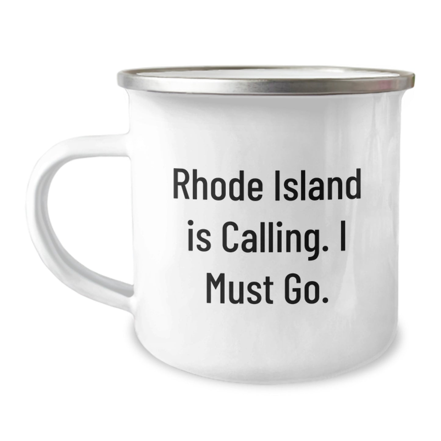 Rhode Island Camping Mug, Funny Gift for Men from Friends and Family - 'Rhode Island Is Calling. I Must Go.' - Image 1