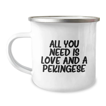 Funny Pekingese Dog Camping Mug, Gifts for Pekingese Dog Lovers, Unique Graduation Gifts from Friends, Inspirational Quote - Image 1