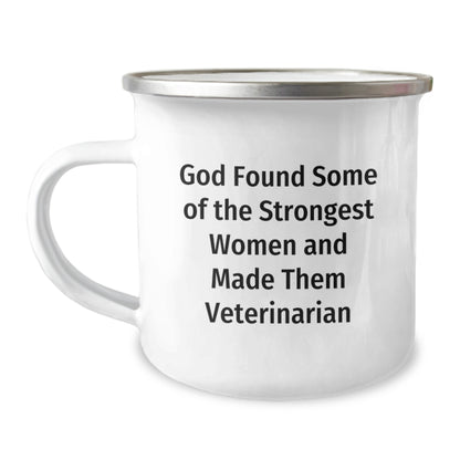 Funny Veterinarian Gifts for Women, Camping Mug, Unique Christmas Memorable Presents from Friends to Coworkers, 'God Found Some Of The Strongest Women And Made Them Veterinarian' Quote - Image 1