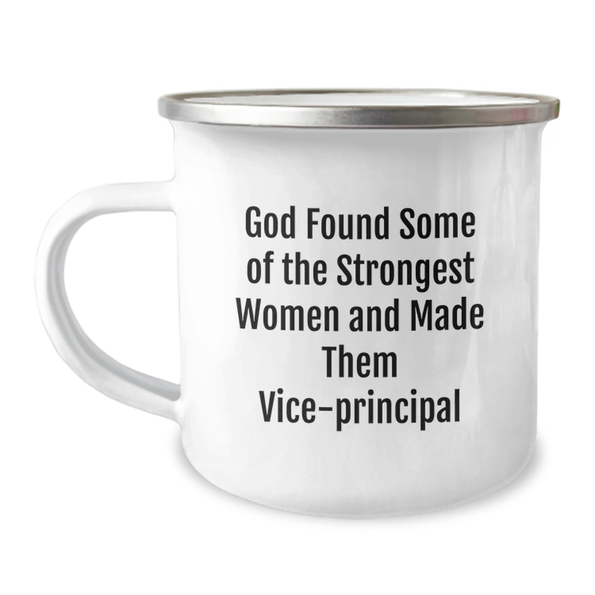 Funny Vice-principal Gifts from Friends for Vice-principal Women, 'God Found Some Of The Strongest Women And Made Them Vice-principal' Christmas Unique Gifts for Vice-principal Camping Mug - Image 1
