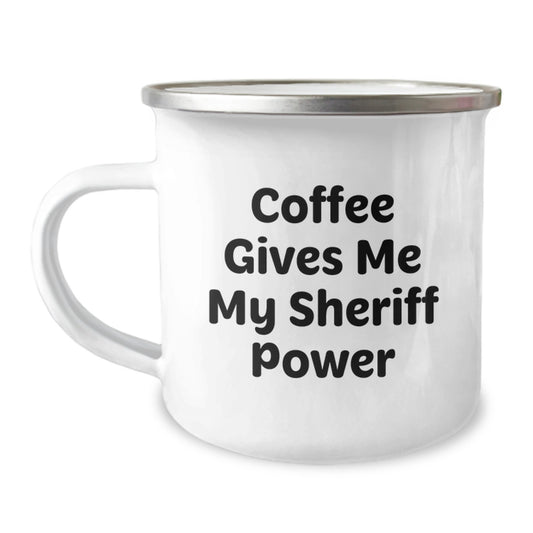 Funny Sheriff Gifts from Family for Sheriff, Coffee Gives Me My Sheriff Power Camping Mug, Unique Christmas Unique Gifts for Sheriff - Image 1