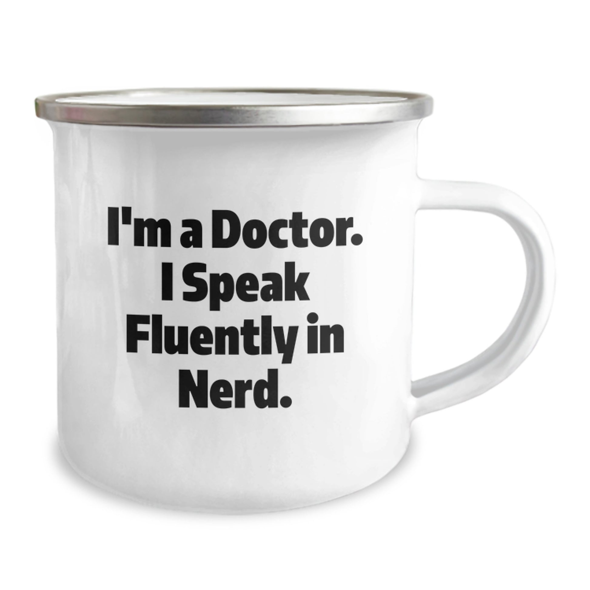 Funny Doctor Gifts - 'I'm A Doctor. I Speak Fluently In genius.' Camping Mug for Doctors, Friends, and Family - Unique Graduation Present - Image 2