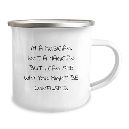 Funny Musician Gifts from Friends - Musician Camping Mug for Musicians - 'I'm A Musician. Not A Magician But I Can See Why You Might Be Confused.' Graduation Unique Gifts for Him - Image 2