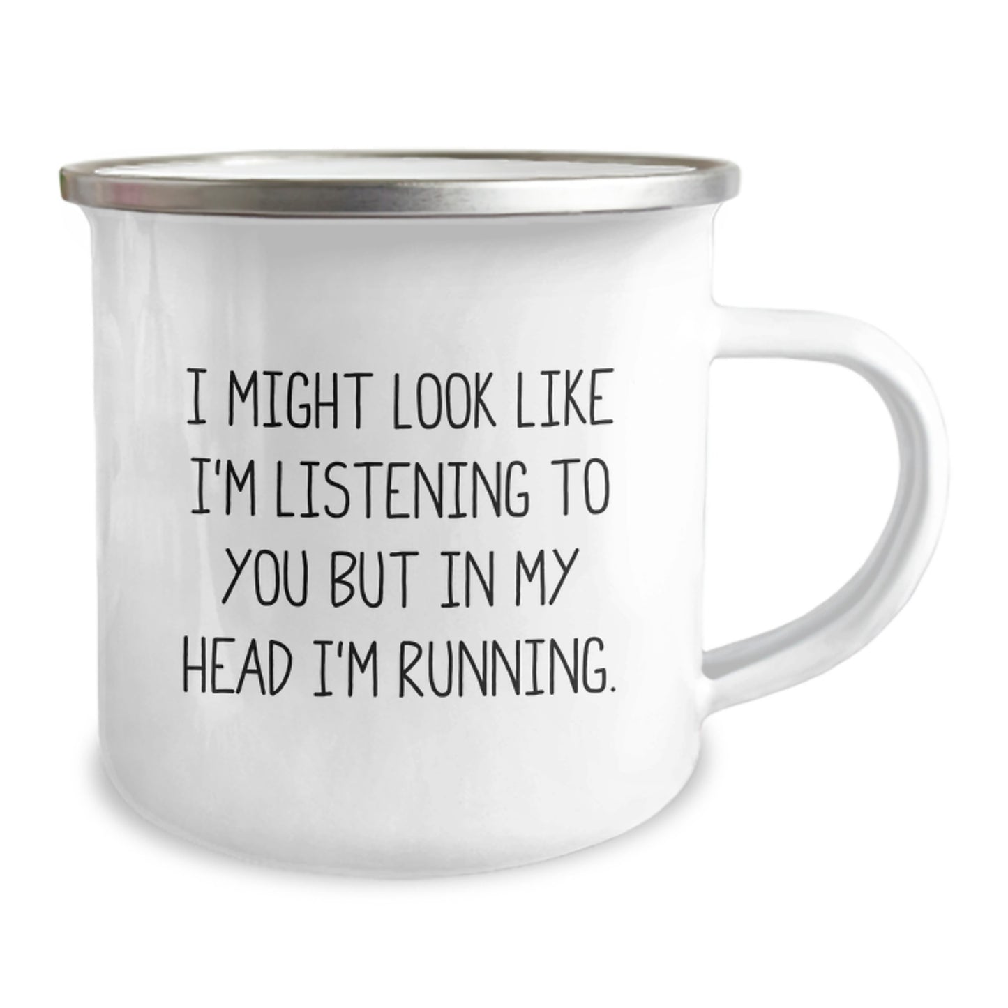 Funny Running Gifts from Friends, Inspirational Camping Mug for Graduation, 'I Might Look Like I'm Listening To You But In My Head I'm Running.' - Image 2