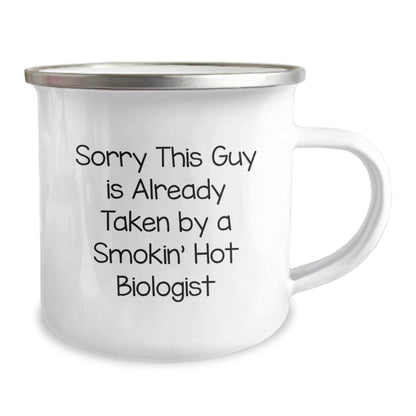 Funny Gifts for Biologist Friends - 'Sorry This Guy Is Already Taken By A Smokin' Hot Biologist' Birthday Camping Mug for Biologist - Image 2