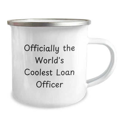 Funny Loan Officer Gifts from Friends - Officially The World's Coolest Loan Officer Camping Mug Unique for Loan Officer on Mother's Day - Image 2