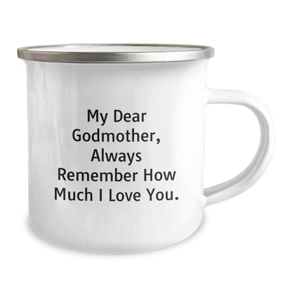 Funny Godmother Gifts for Birthday, Camping Mug with 'My Dear Godmother, Always Remember How Much I Love You.' Quote, Gifts from Family to Godmother - Image 2