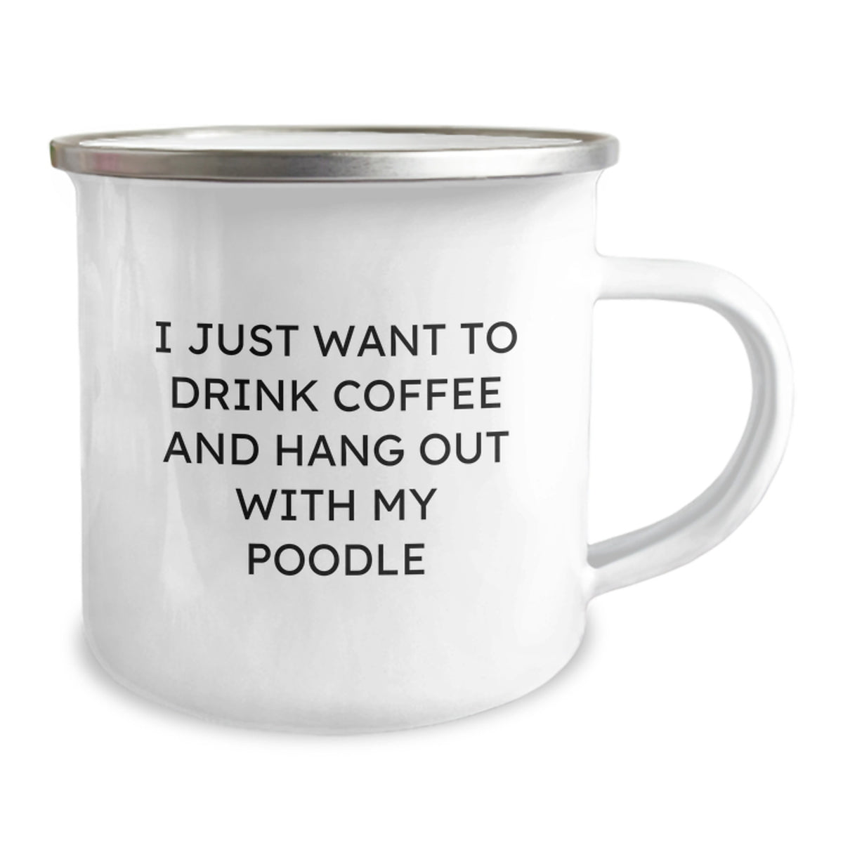 Funny Poodle Dog Lover Gifts for Friends from - Camping Mug, I Just Want To Drink Coffee And Hang Out With My Poodle - Image 2