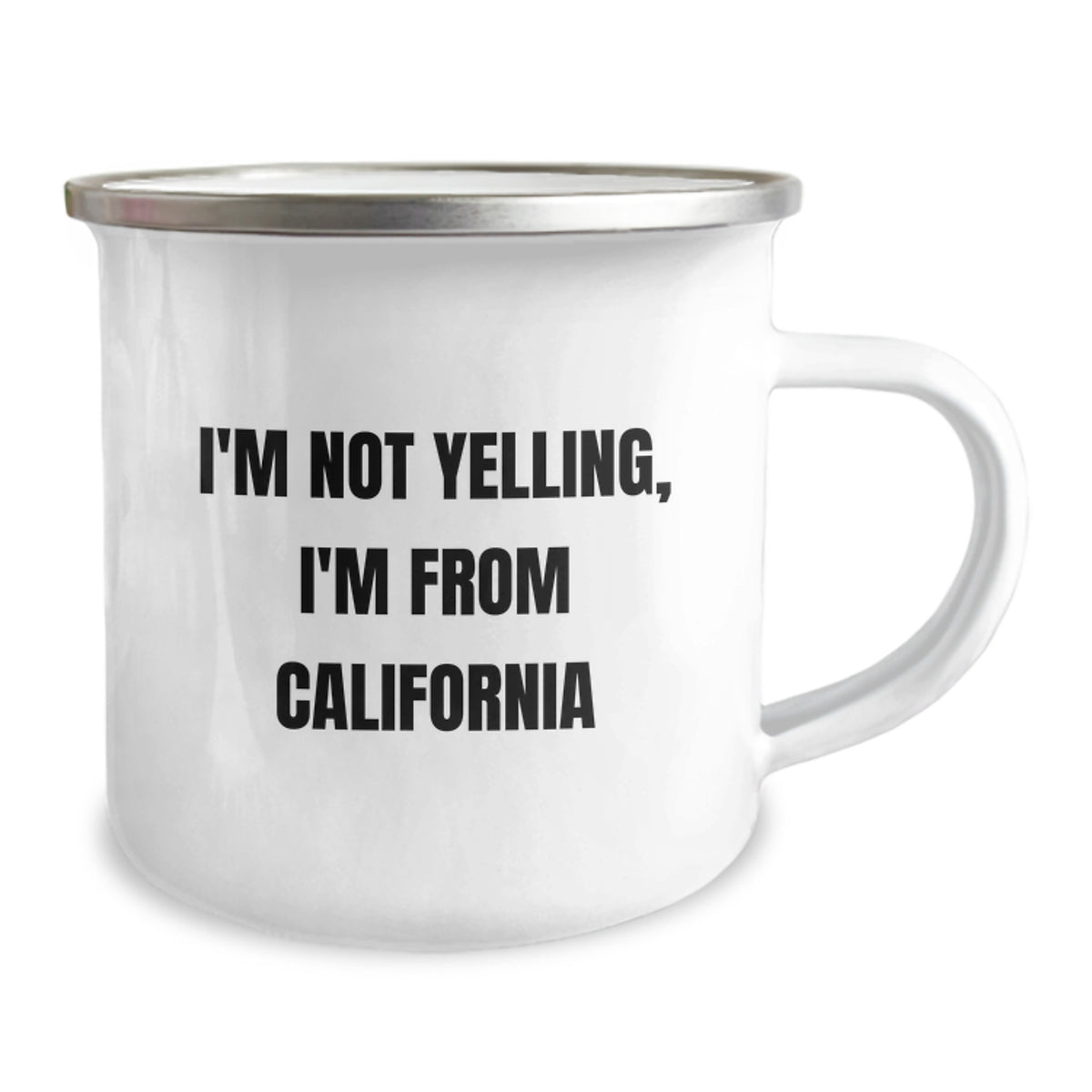 Funny California Camping Mug Gifts from Friends for Birthday, I'm Not Yelling, I'm From California, Unique Birthday Unique Gift for California Lovers - Image 2