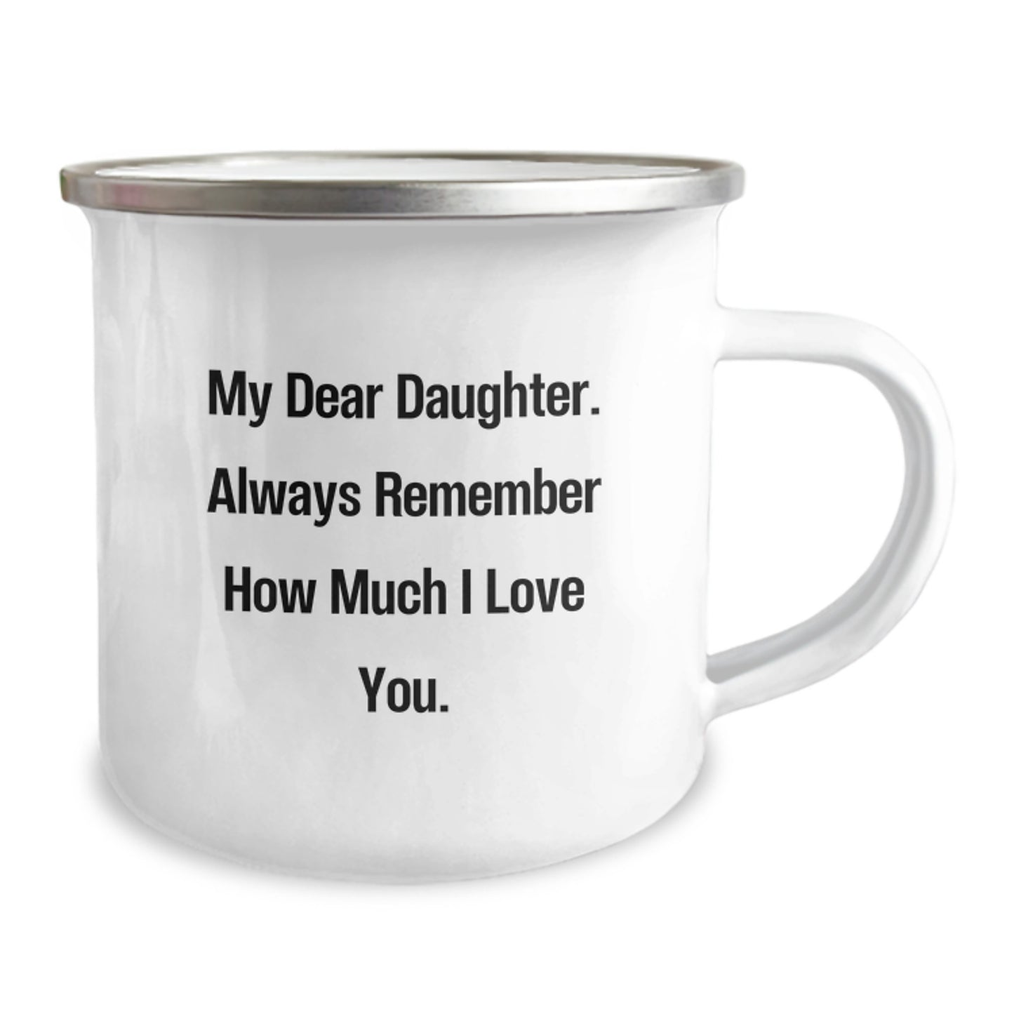 Daughter's Camping Adventure, Funny Quote Gifts for Her Graduation, Enamel Finish 12 oz Stainless Steel Mug, Gifts from Mom to Daughter - Image 2