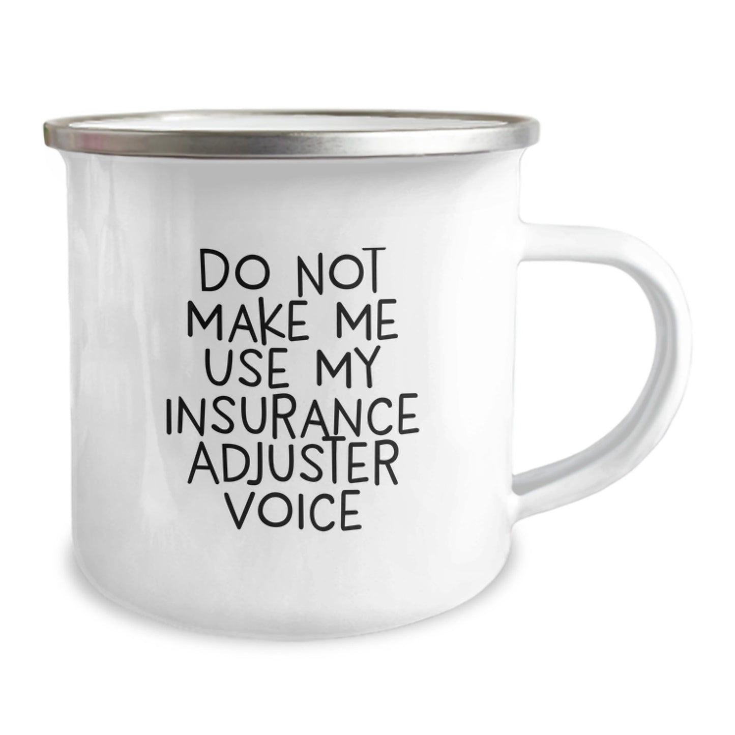Insurance Adjuster Gifts, Funny Quote, Camping Mug for Birthday, Gifts from Men, Gifts for Insurance Adjuster, Unique Birthday Unique Gifts - Image 2