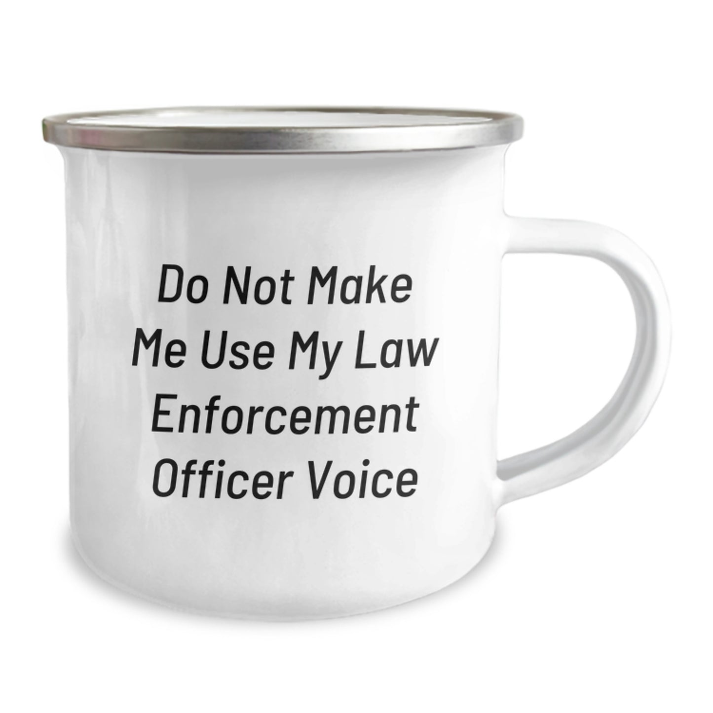 Law Enforcement Officer Gifts, Funny Quote, Camping Mug, Gifts from Men to Law Enforcement Officer, Graduation Unique Gifts - Image 2