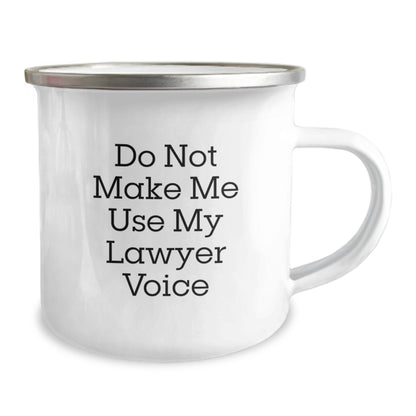 Funny Lawyer Gifts for Men from Friends, Unique Christmas Unique Gifts for Lawyers, 12 oz Camping Mug with Do Not Make Me Use My Lawyer Voice Quote - Image 2