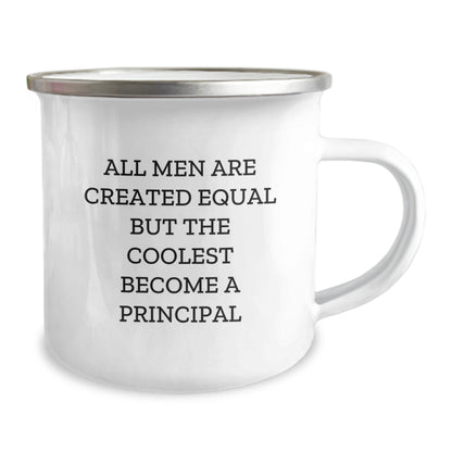 Principal Gifts from Friends - 'All Men Are Created Equal But The Coolest Become A Principal' Funny Quote Camping Mug, 12 oz Stainless Steel with Enamel Finish, Perfect Unique Graduation Gift for Men - Image 2