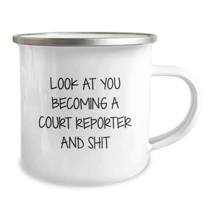 Funny Court Reporter Gifts from Friends to Family - Look At You Becoming A Court Reporter And Shit on Camping Mug for Court Reporter Graduation, Unique Gifts for Court Reporters, Court Reporter Humor - Image 2