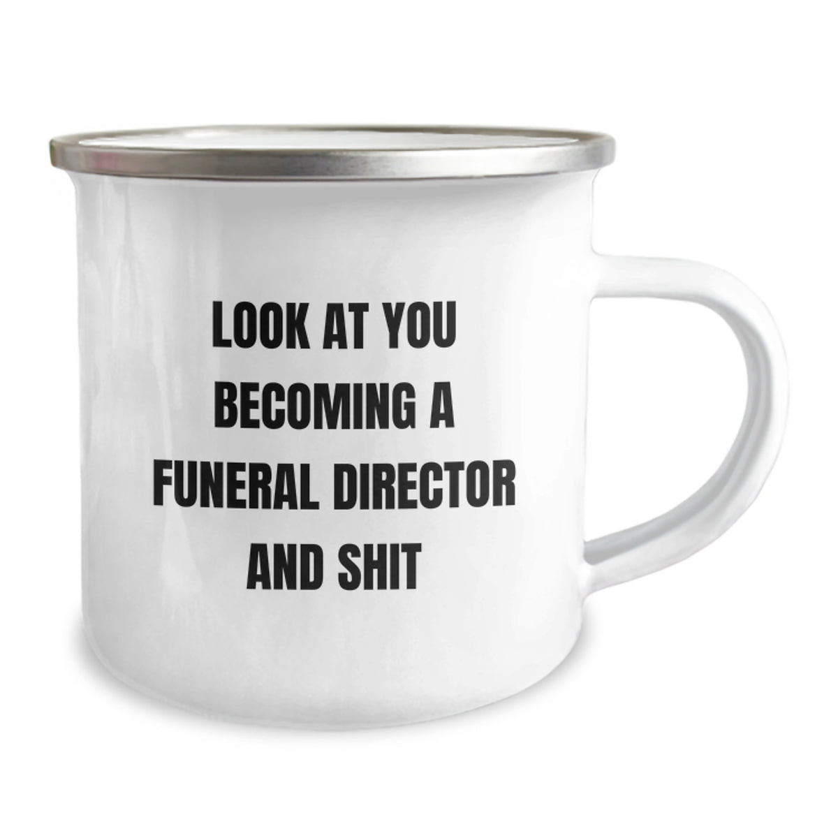 Funeral Director Gifts from Friends, Unique Birthday Presents for Men with 'Look At You Becoming A Funeral Director And Shit' Funny Camping Mug - Image 2